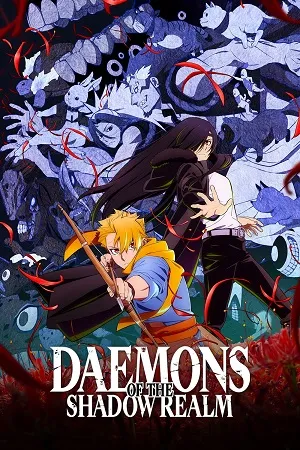 Daemons of the Shadow Realm 2026 Season 1 - English - Japanese Audio WEB-DL | Hindi Full Movie [EP 01 TO 19 Added]