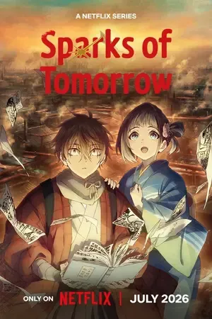 Sparks of Tomorrow 2026 Season 1 - English - Japanese Audio WEB-DL | Hindi Full Movie [EP - 10 ADDED]