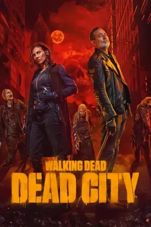 The Walking Dead: Dead City 2026 Season 3 English Audio WEB-DL | Hindi Full Movie [EP - 05 Added]