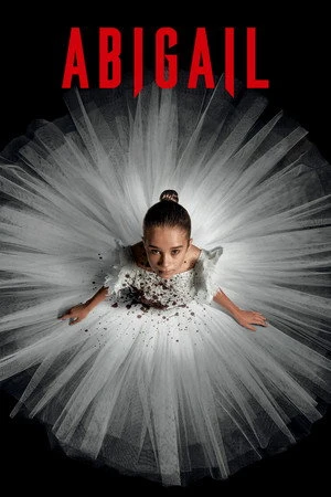 Abigail 2024 - English Dual Audio WEB-DL | Hindi Full Movie