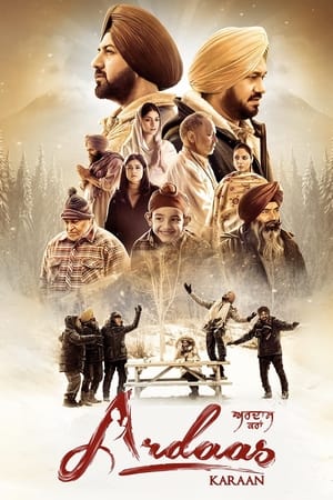 Ardaas Karaan 2019 Punjabi Movie | Hindi Full Movie HDRip x264 [1GB]