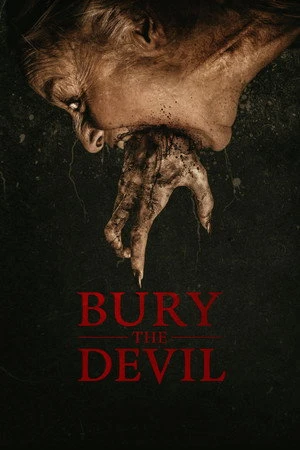 Bury the Devil 2026 - English Dual Audio WEB-DL | Hindi Full Movie