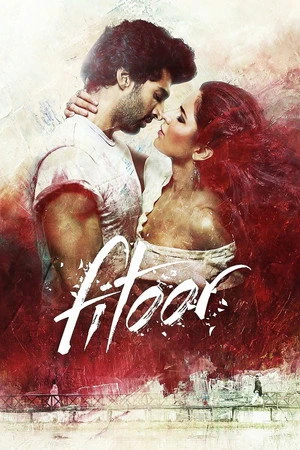 Fitoor 2016 Dual Audio WEB-DL | Hindi Full Movie