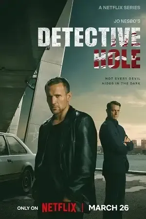 Jo Nesbo's Detective Hole 2026 Season 01 Audio WEB-DL | Hindi Full Movie [ALL EPISODES]