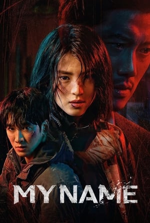 My Name (2021) Dual Audio HDRip | Hindi Full Movie – 480p Season 1 (Complete)