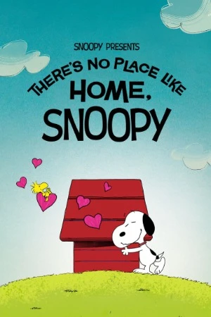 Snoopy Presents: There's No Place Like Home, Snoopy 2026 Dual Audio WEB-DL | Hindi Full Movie