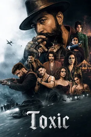 Toxic 2026 V2 - Kannada - Tamil - Telugu (LiNE) Audio HQ-HDTC | Hindi Full Movie